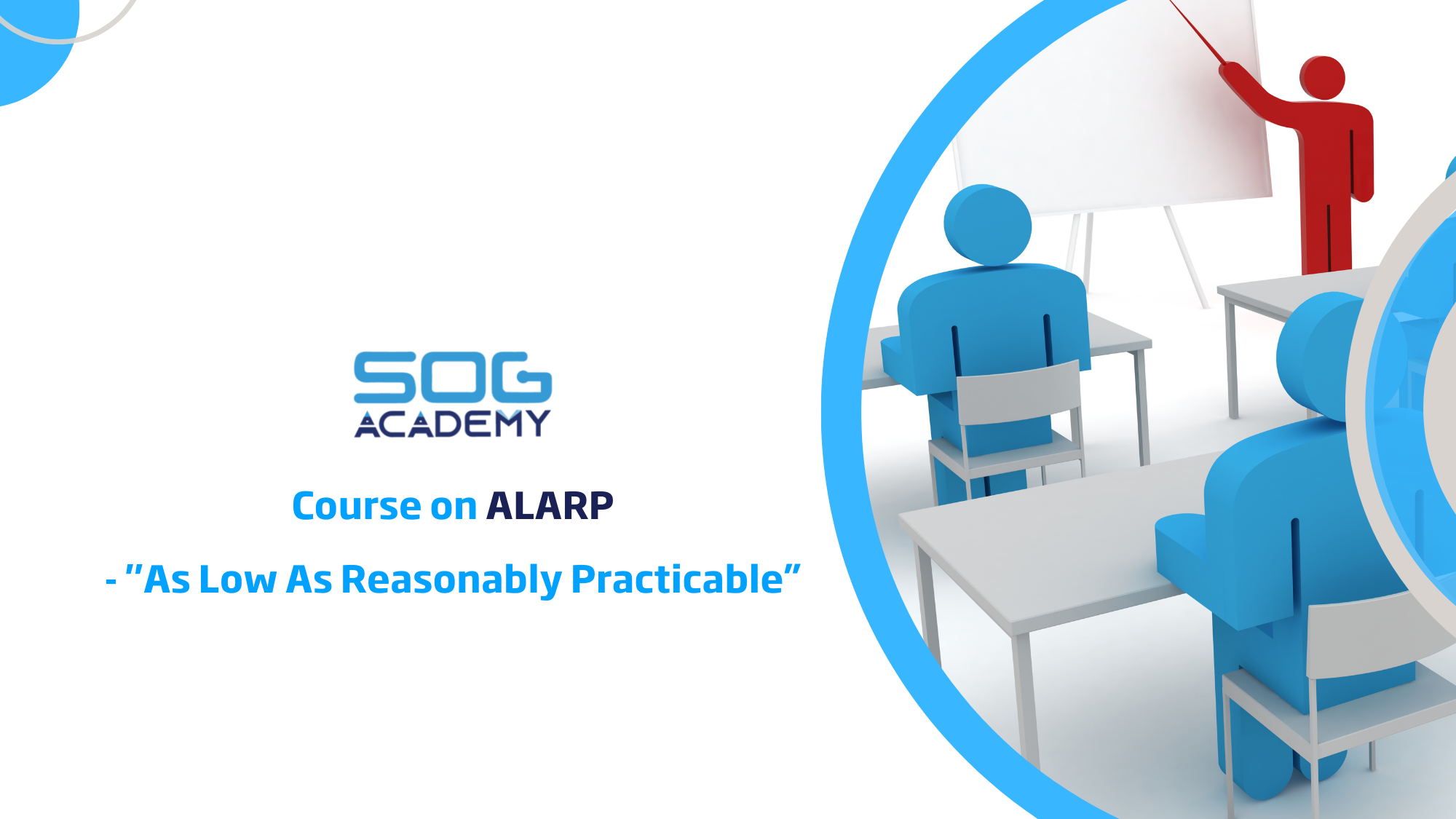 Read more about the article Course on ALARP – As Low As Reasonably Practicable