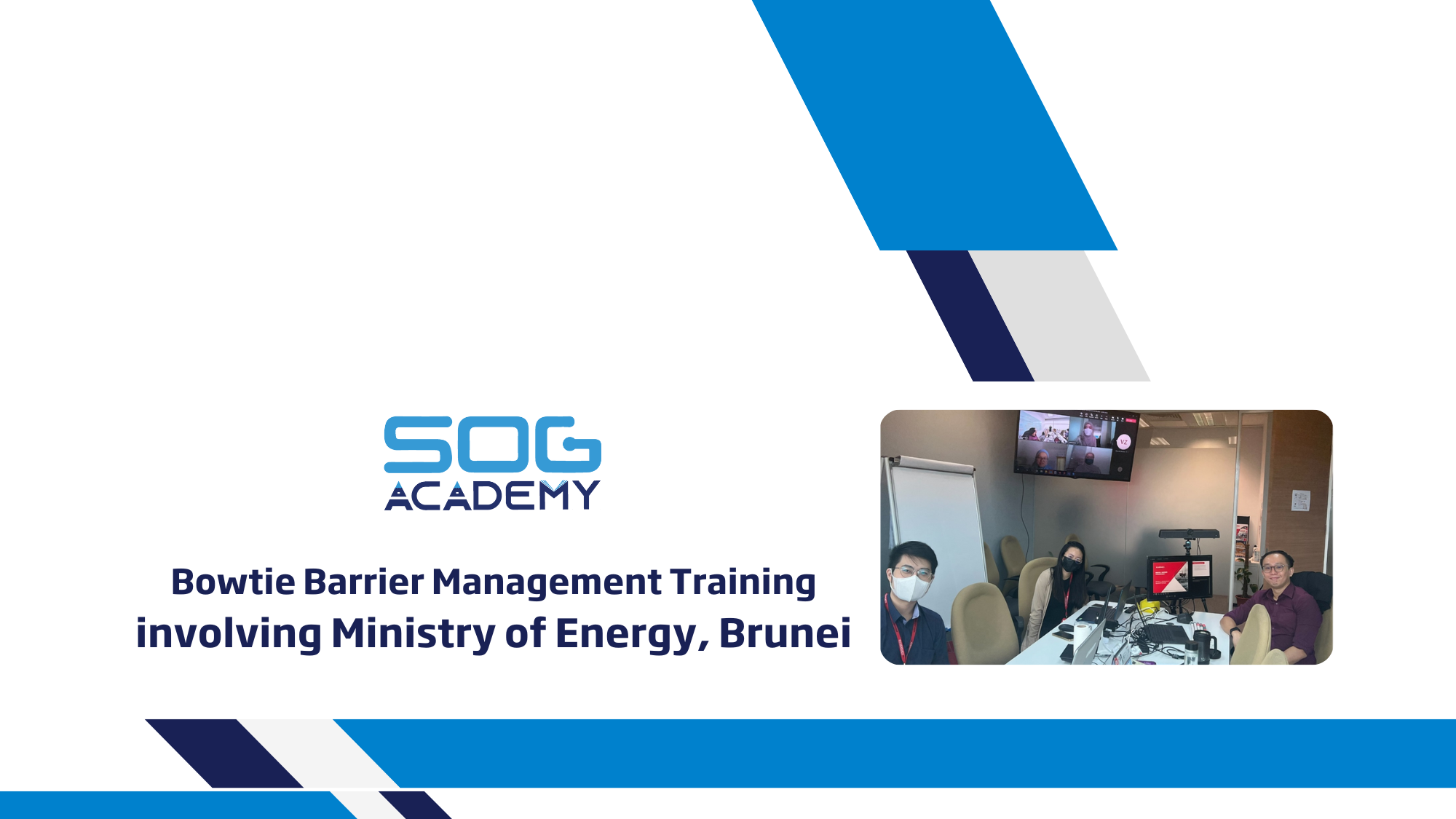 Read more about the article Bowtie Barrier Management Training involving Ministry of Energy, Brunei